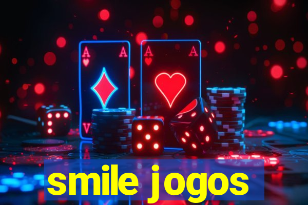 smile jogos